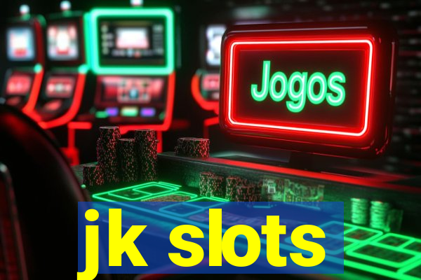 jk slots